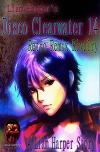 Disco Clearwater 14: Retro Remix Rivalry.