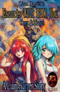 Escorts Will Kill You: Onyx &amp; Bianca.