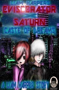 Eviscerator X Saturn: Caste of Dreams.