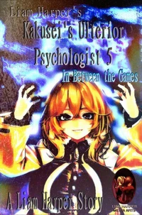 Kakusei's Ulterior Psychologist 5: In Between the Games.