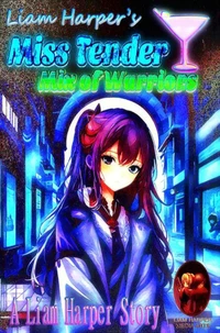 Miss Tender: Mix of Warriors.