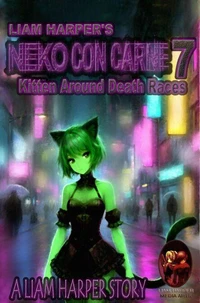 Neko Con Carne 7: Kitten Around Death Races.