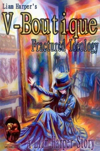 V-Boutique: Fractured Ideology.