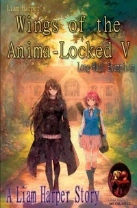 Wings of the Anima-Locked V: Long-Haul Exemption.