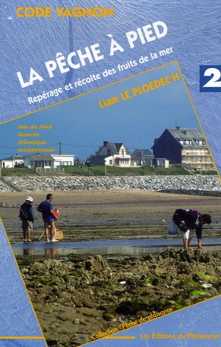 Liam Le Ploedec'h - Code Vagnon La pêche à pied - Repérage et récolte des fruits de la mer.