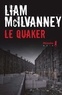 Liam McIlvanney - Le Quaker.