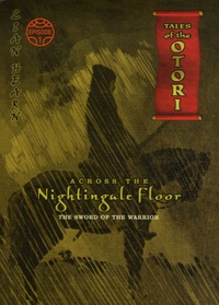 Lian Hearn - Across the Nightingale Floor - The Sword of the Warrior.