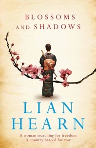 Lian Hearn - Blossoms and Shadows.