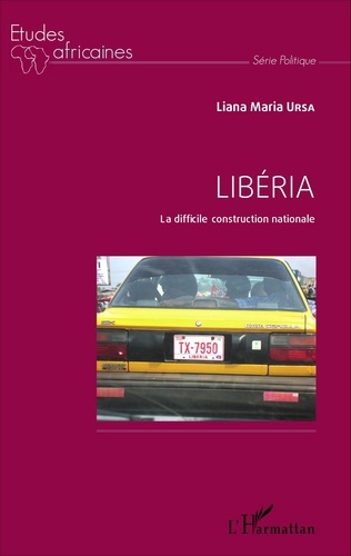 Libéria. La difficile construction nationale