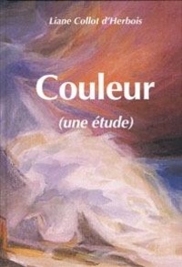 Liane Collot D'Herbois - Couleur.