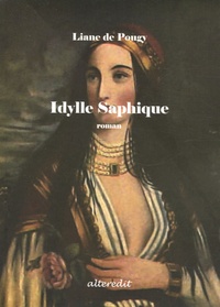 Liane de Pougy - Idylle Saphique.