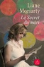 Liane Moriarty - Le Secret du mari.
