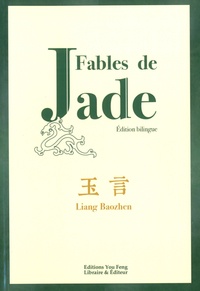 Liang Baozhen - Fables de Jade.