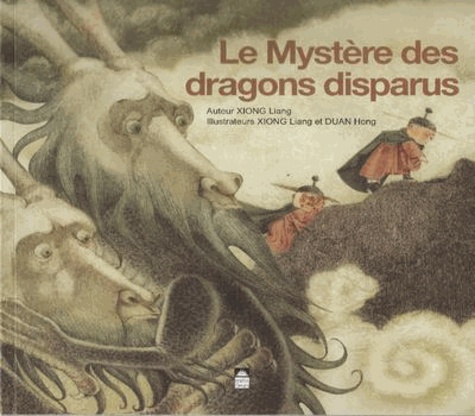 Liang Xiong et Hong Duan - Le Mystère des dragons disparus.