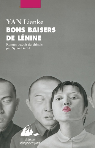 Lianke Yan - Bons baisers de Lénine.