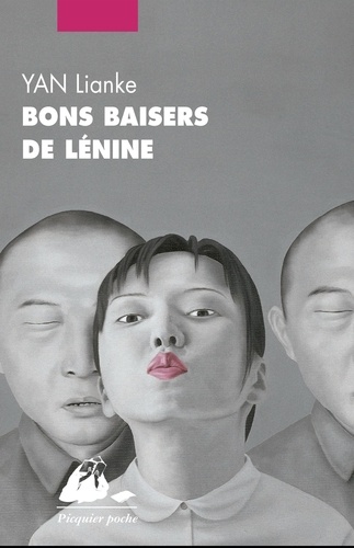 Lianke Yan - Bons baisers de Lénine.