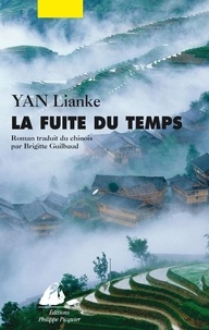 Lianke Yan - La fuite du temps.