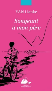 Songeant à mon père