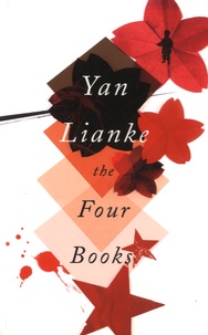 Lianke Yan - The Four Books.