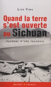 Quand la terre s'est ouverte au Sishuan