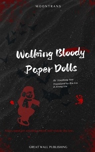  LiaoHong Sun - Walking Bloody Paper Dolls.