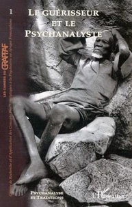Le guérisseur et le psychanalyste