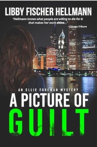 A Picture of Guilt: An Ellie Foreman Mystery
