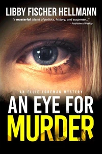 An Eye For Murder: An Ellie Foreman Mystery