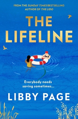 The Lifeline. The big-hearted and life-affirming follow-up to THE LIDO