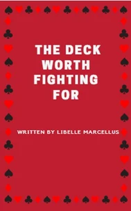 The Deck Worth Fighting For