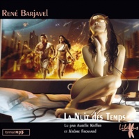 René Barjavel - La Nuit des Temps. 1 CD audio MP3