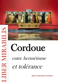 Cordoue, entre hermétisme et tolérance
