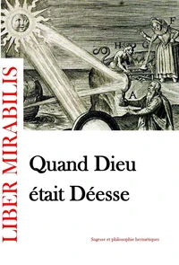 Quand Dieu était déesse