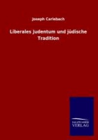 Liberales Judentum und jüdische Tradition.