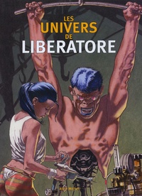  Liberatore - Les univers de Liberatore.