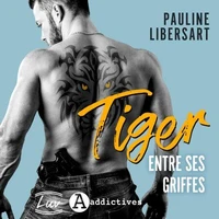Tiger - Entre ses griffes