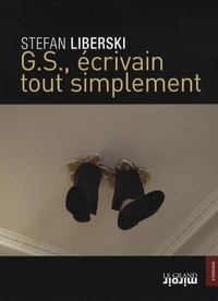 G.S., écrivain tout simplement