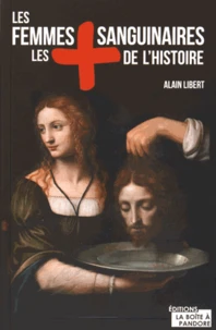 Les femmes les plus sanguinaires de l'histoire