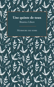 Une quinte de toux