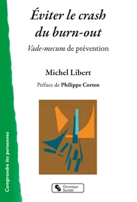 Eviter le crash du burn-out