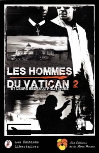 Les hommes du Vatican et leurs bedeaux politiques