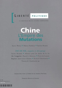  Anonyme - Liberté politique N° 25 Mars 2004 : Chine, l'Empire des mutations - Fin de vie.