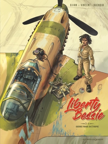 Liberty Bessie - Tome 03. Guerre froide en Éthiopie
