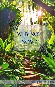 Why Not Now