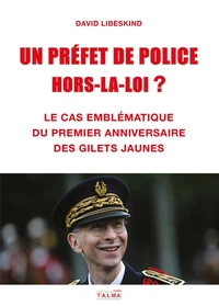 Un Préfet de police hors-la-loi ?