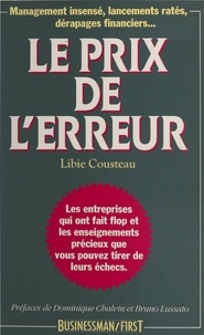 Libie Cousteau et Dominique Chalvin - Le prix de l'erreur.
