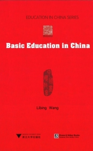 Libing Wang - Basic Education in China.