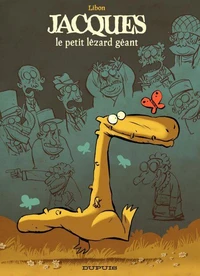 Jacques le petit lézard géant Tome 1