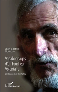 Vagabondages d'un faucheur volontaire