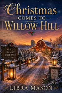 Christmas Comes To Willow Hill